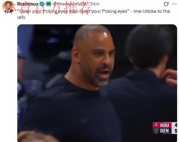 乌度卡对裁判怒吼：你xx睁大眼睛看看，睁大你的x眼看看